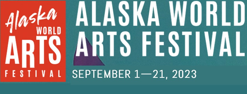 Alaska World Arts Festival